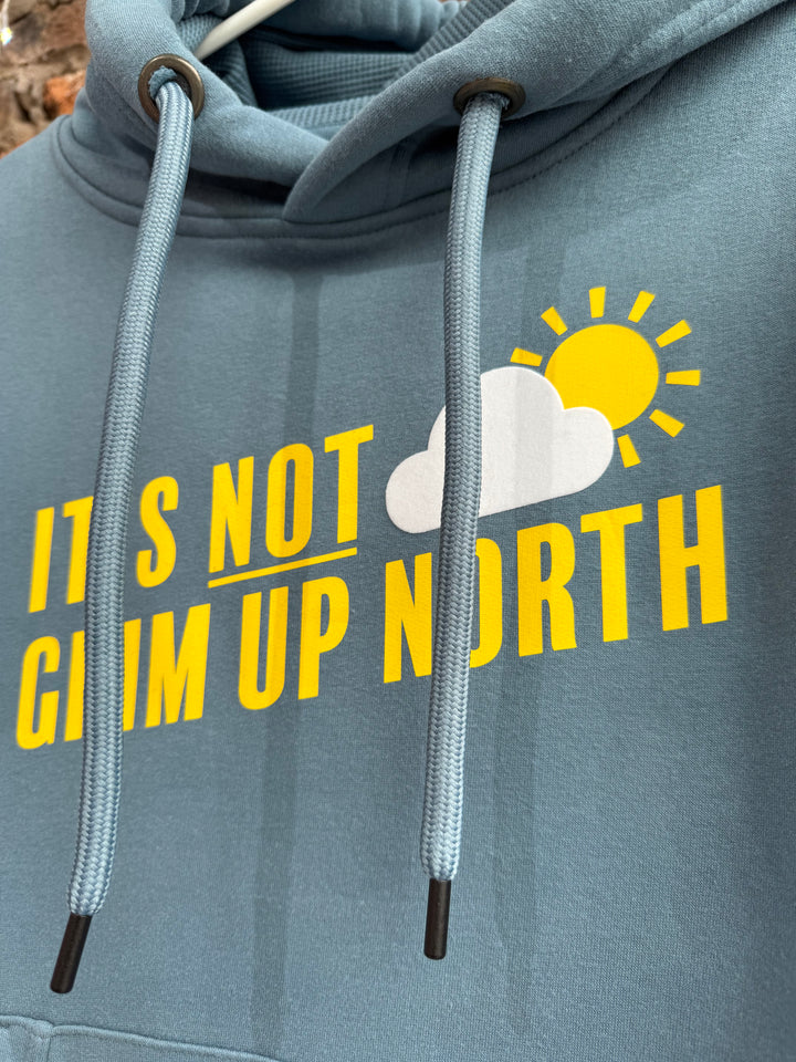 It's Not Grim Up North Premium Hoodie