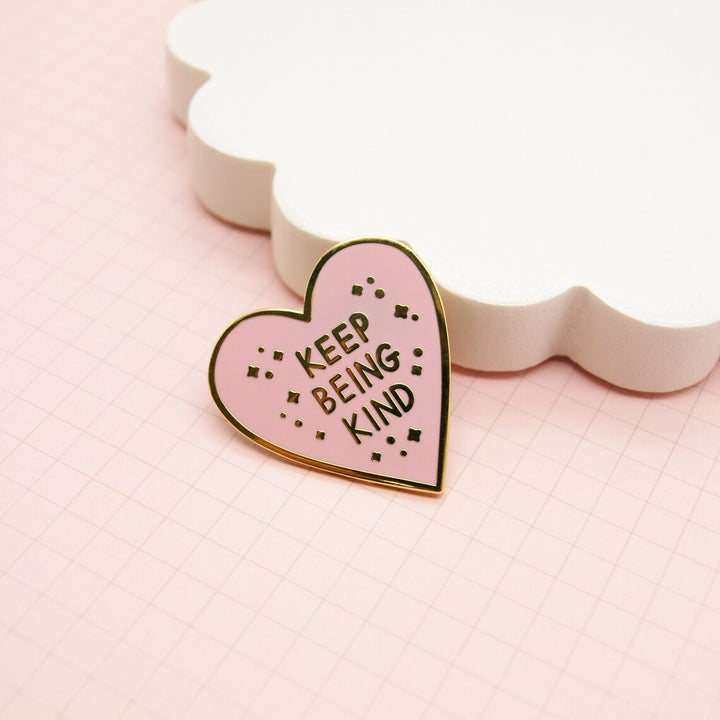 Keep Being Kind Pin